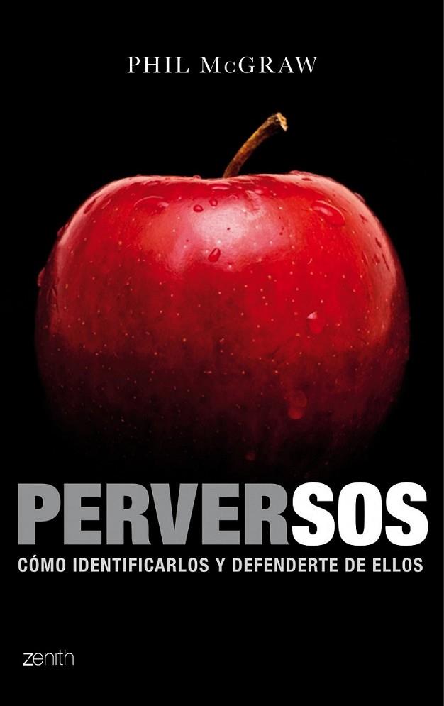 Perversos | 9788408125204 | McGraw, Phil | Librería Castillón - Comprar libros online Aragón, Barbastro