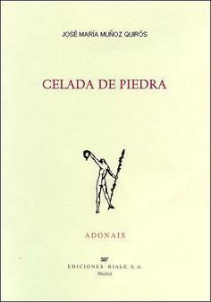 CELADA DE PIEDRA | 9788432135644 | MUÑOZ QUIROS, JOSE MARIA (1957- ) | Librería Castillón - Comprar libros online Aragón, Barbastro