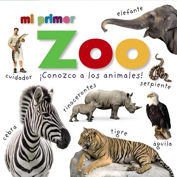 Mi primer Zoo ¡Conozco a los animales! | 9788469620564 | Varios | Librería Castillón - Comprar libros online Aragón, Barbastro