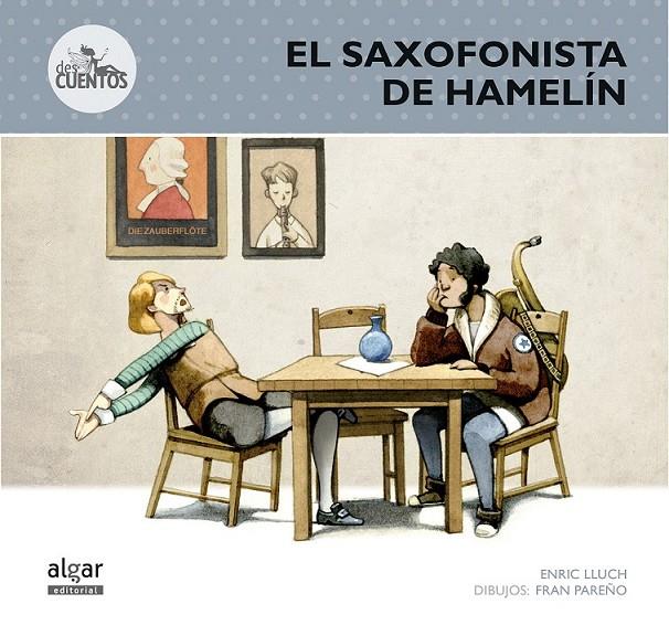 El saxofonista de Hamelín | 9788498456530 | LLUCH GIRBES, ENRIC | Librería Castillón - Comprar libros online Aragón, Barbastro