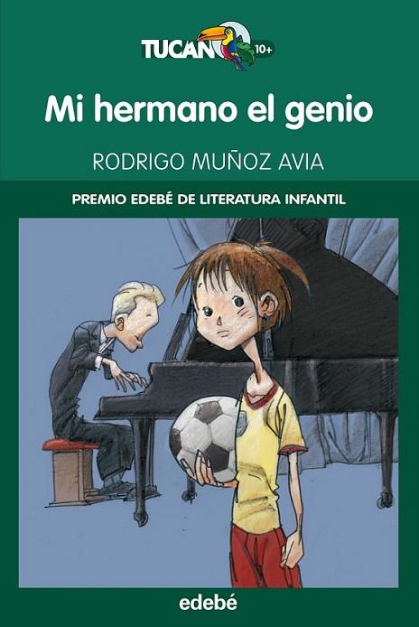 MI HERMANO EL GENIO (PREMIO EDEBÉ DE LIT. INFANTIL) | 9788423678266 | Muñoz Avia, Rodrigo | Librería Castillón - Comprar libros online Aragón, Barbastro