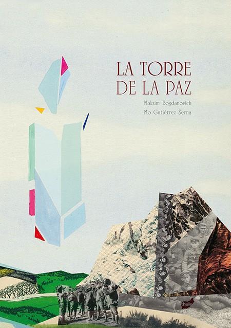 La torre de la paz | 9788415357827 | Bogdanovich, Maksim | Librería Castillón - Comprar libros online Aragón, Barbastro