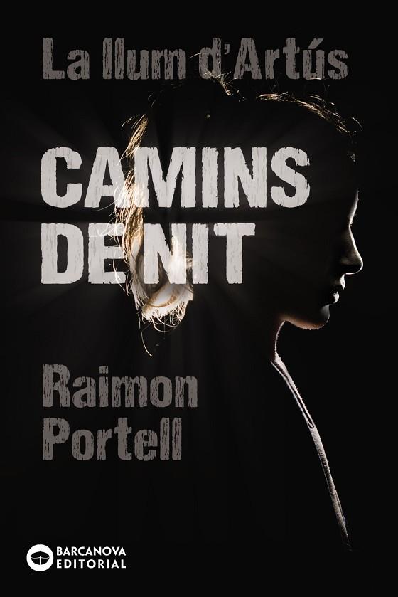 Camins de nit | 9788448942922 | Portell, Raimon | Librería Castillón - Comprar libros online Aragón, Barbastro