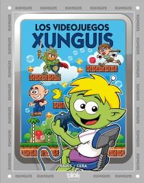 Los videojuegos Xunguis | 9788415579656 | Ramis, Juan Carlos; Cera, Joaquin | Librería Castillón - Comprar libros online Aragón, Barbastro