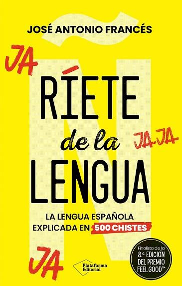 Ríete de la lengua | 9788410243590 | Francés, José Antonio | Librería Castillón - Comprar libros online Aragón, Barbastro