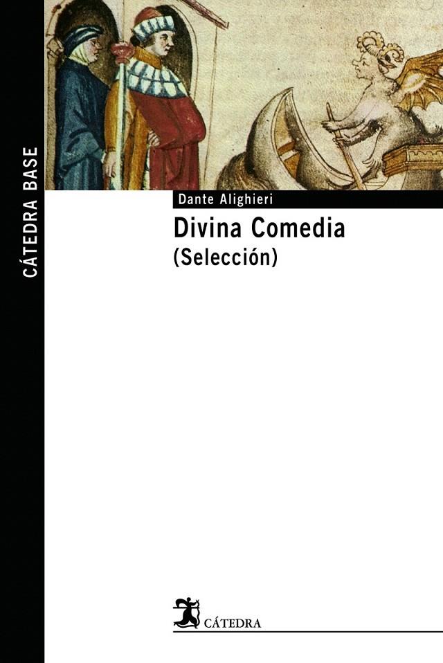 DIVINA COMEDIA -CATEDRA BASE | 9788437623597 | ALIGHIERI, DANTE | Librería Castillón - Comprar libros online Aragón, Barbastro