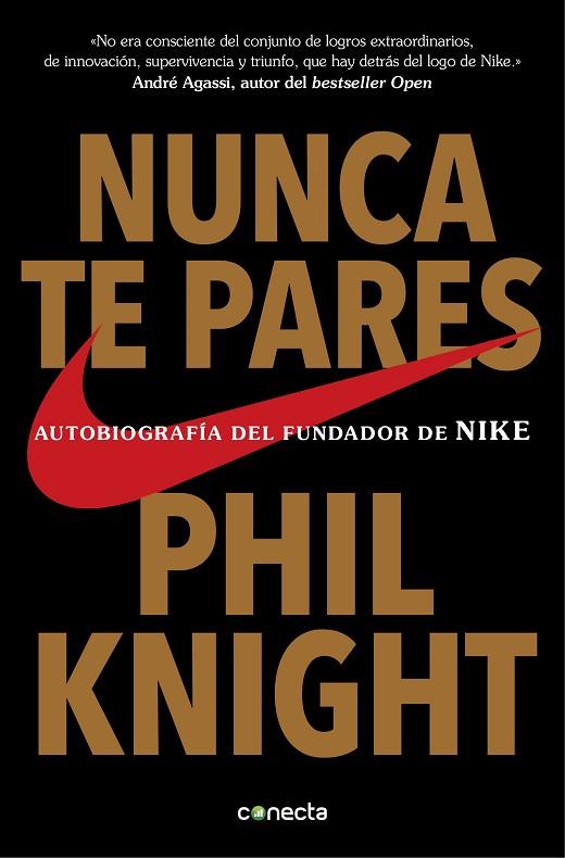 Nunca te pares | 9788416029778 | Knight, Phil | Librería Castillón - Comprar libros online Aragón, Barbastro