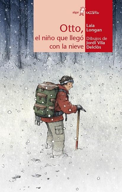 Otto, el niño que llegó con la nieve | 9788498456417 | LONGAN ZARZOSO, LAIA | Librería Castillón - Comprar libros online Aragón, Barbastro