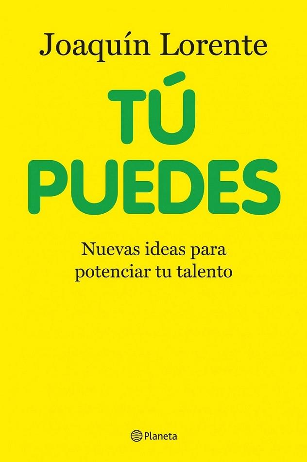 TÚ PUEDES | 9788408100713 | LORENTE, JOAQUÍN | Librería Castillón - Comprar libros online Aragón, Barbastro