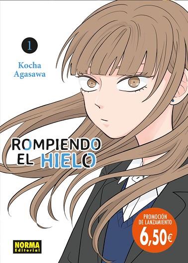 ROMPIENDO EL HIELO 01. ED. PROMOCIONAL | 9788467971569 | KOCHA AGASAWA | Librería Castillón - Comprar libros online Aragón, Barbastro