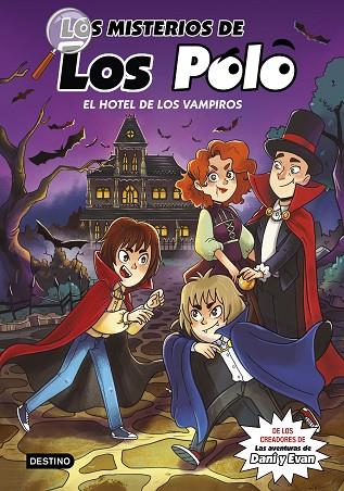 Los misterios de los Polo 2 : El hotel de los vampiros | 9788408280415 | Los Polo | Librería Castillón - Comprar libros online Aragón, Barbastro