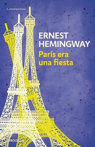 París era una fiesta | 9788490327234 | HEMINGWAY, ERNEST | Librería Castillón - Comprar libros online Aragón, Barbastro