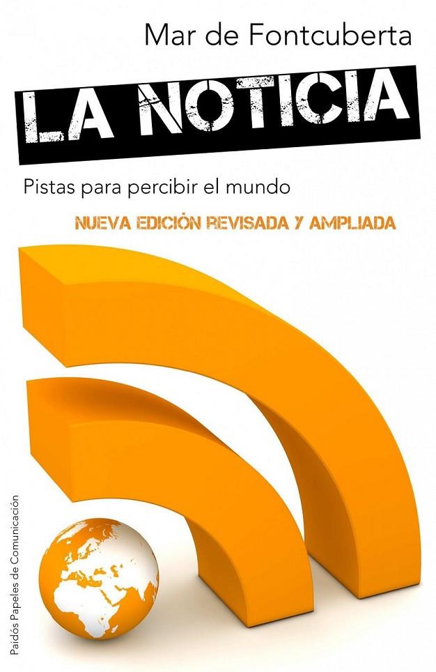 NOTICIA, LA | 9788449325717 | FONTCUBERTA, MAR DE | Librería Castillón - Comprar libros online Aragón, Barbastro