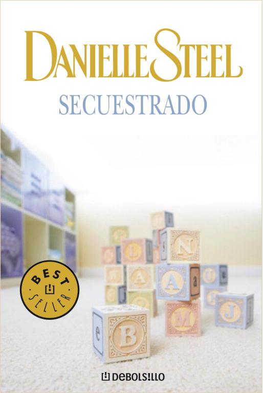 SECUESTRADO (DEBOLSILLO) | 9788497931793 | Danielle Steel | Librería Castillón - Comprar libros online Aragón, Barbastro