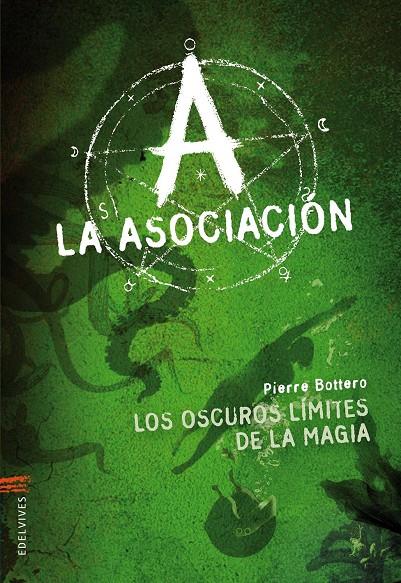 oscuros límites de la magia, Los - Asociación 2 | 9788426382726 | BOTTERO, PIERRE | Librería Castillón - Comprar libros online Aragón, Barbastro