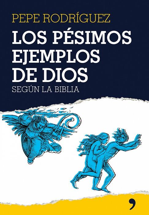 PESIMOS EJEMPLOS DE DIOS SEGUN LA BIBLIA, LOS | 9788484606895 | RODRIGUEZ, PEPE | Librería Castillón - Comprar libros online Aragón, Barbastro