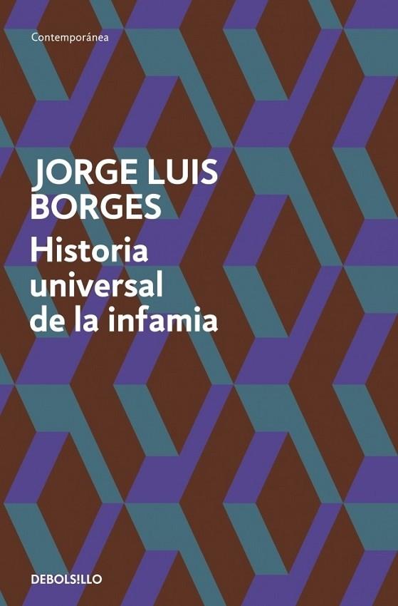 HISTORIA UNIVERSAL DE LA INFAMIA | 9788499089492 | Jorge Luis Borges | Librería Castillón - Comprar libros online Aragón, Barbastro