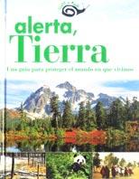 ALERTA TIERRA (CUIDA TU MUNDO) | 9788434874077 | BURNIE, DAVID | Librería Castillón - Comprar libros online Aragón, Barbastro