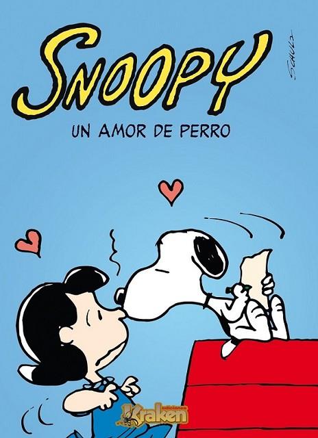 SNOOPY : UN AMOR DE PERROS | 9788492534289 | SCHULZ, CHARLES M. | Librería Castillón - Comprar libros online Aragón, Barbastro