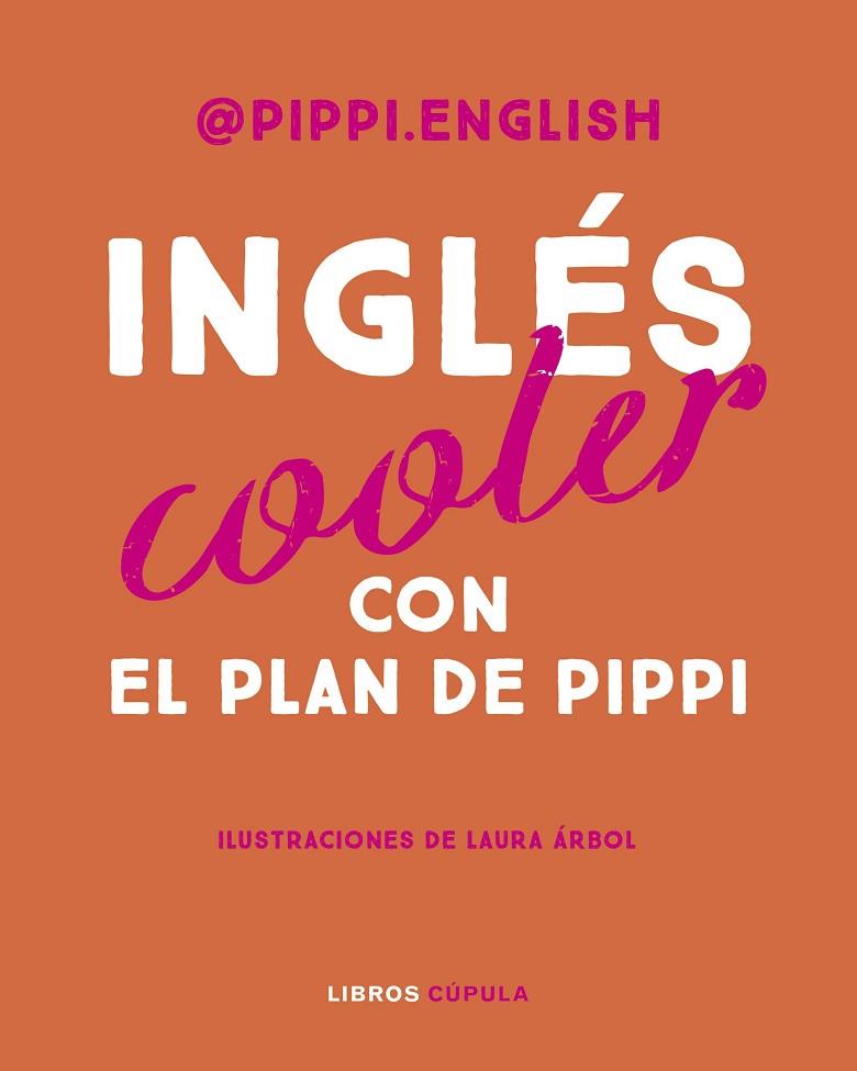 Inglés cooler | 9788448037383 | Pippi English | Librería Castillón - Comprar libros online Aragón, Barbastro