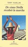 DE COMO STELLA RECOBRO LA MARCHA | 9788433908520 | MCMILLAN, TERRY | Librería Castillón - Comprar libros online Aragón, Barbastro