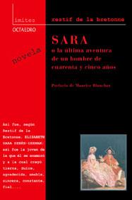 SARA O LA ULTIMA AVENTURA DE UN HOMBRE | 9788480635165 | RETIF DE LA BRETONE, NICOLAS-EDME | Librería Castillón - Comprar libros online Aragón, Barbastro