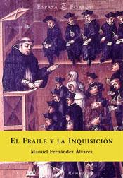 FRAILE Y LA INQUISICION, EL | 9788467001068 | FERNANDEZ ALVAREZ, MANUEL | Librería Castillón - Comprar libros online Aragón, Barbastro