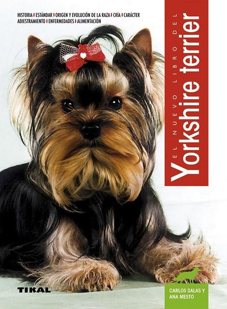 YORKSHIRE TERRIER | 9788430582426 | SALAS, CARLOS | Librería Castillón - Comprar libros online Aragón, Barbastro