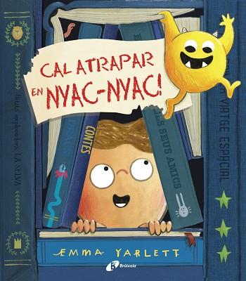 Cal atrapar en Nyac-nyac! | 9788499062761 | Yarlett, Emma | Librería Castillón - Comprar libros online Aragón, Barbastro