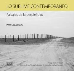 Lo sublime contemporáneo | 9788496645417 | Sala Marti, Pere | Librería Castillón - Comprar libros online Aragón, Barbastro