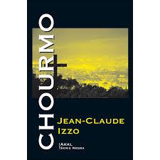 Chourmo | 9788446045847 | Izzo, Jean-Claude | Librería Castillón - Comprar libros online Aragón, Barbastro