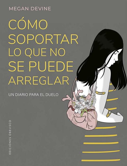 Cómo soportar lo que no se puede arreglar | 9788411721981 | Devine, Megan | Librería Castillón - Comprar libros online Aragón, Barbastro