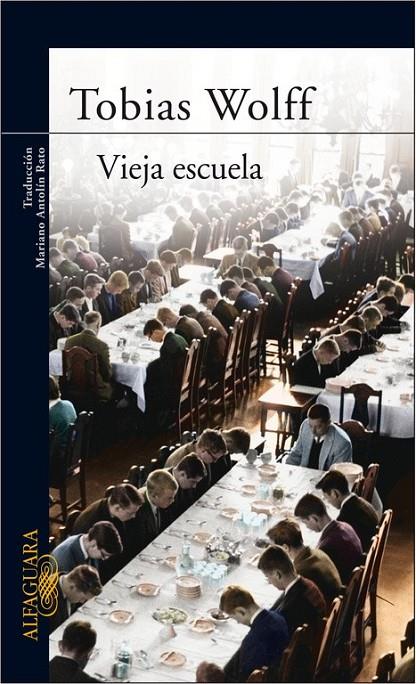 VIEJA ESCUELA | 9788420466576 | WOLFF, TOBIAS | Librería Castillón - Comprar libros online Aragón, Barbastro