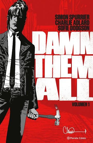 Damn Them All nº 01 | 9788411611312 | Adlard, Charlie/Spurrier, Simon | Librería Castillón - Comprar libros online Aragón, Barbastro