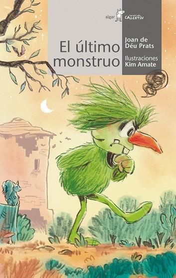 El último monstruo | 9788491425885 | DE DÉU PRATS, JOAN | Librería Castillón - Comprar libros online Aragón, Barbastro