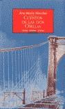 CUENTOS DE LAS DOS ORILLAS | 9788495116413 | NAVALES, ANA MARIA | Librería Castillón - Comprar libros online Aragón, Barbastro