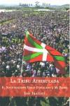 TRIBU ATRIBULADA, LA. EL NACIONALISMO VASCO EXPLICADO A MI P | 9788467003109 | JUARISTI, JON | Librería Castillón - Comprar libros online Aragón, Barbastro