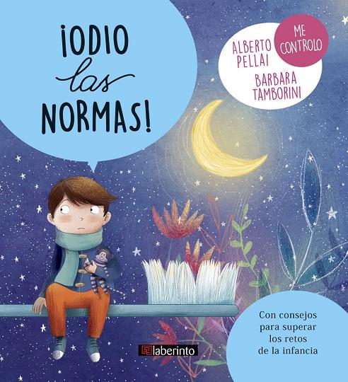 ¡Odio las normas! | 9788484839514 | Pellai, Alberto ; Tamborini, Barbara | Librería Castillón - Comprar libros online Aragón, Barbastro