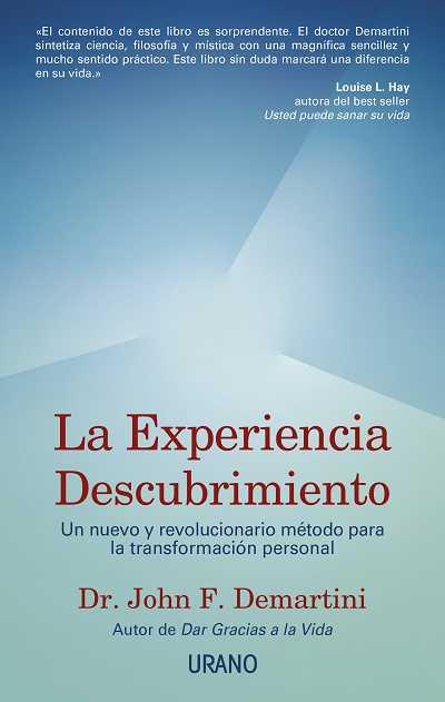 EXPERIENCIA DESCUBRIMIENTO, LA | 9788479535186 | DEMARTINI, DR. JOHN F. | Librería Castillón - Comprar libros online Aragón, Barbastro