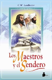 MAESTROS Y EL SENDERO, LOS | 9788478083404 | LEADBEATER, C.W. | Librería Castillón - Comprar libros online Aragón, Barbastro