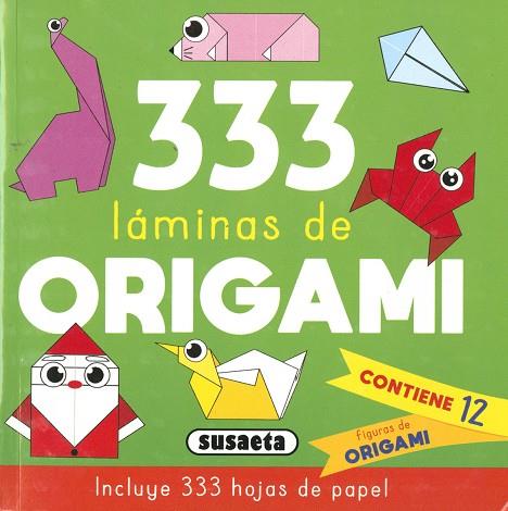 333 Láminas de origami verde | 9788411960090 | Ediciones, Susaeta | Librería Castillón - Comprar libros online Aragón, Barbastro