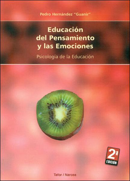 EDUCACION DEL PENSAMIENTO Y LAS EMOCIONES : PSICOLOGIA EDUCA | 9788427715172 | HERNANDEZ, PEDRO | Librería Castillón - Comprar libros online Aragón, Barbastro