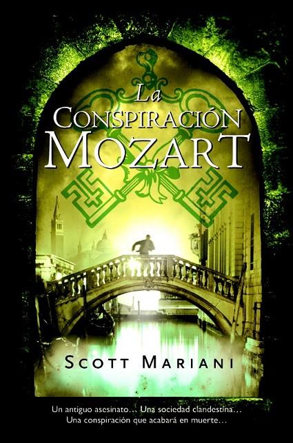 CONSPIRACIÓN MOZART, LA | 9788498006643 | MARIANI, SCOTT | Librería Castillón - Comprar libros online Aragón, Barbastro