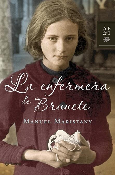 ENFERMERA DE BRUNETE, LA | 9788408068860 | MARISTANY, MANUEL | Librería Castillón - Comprar libros online Aragón, Barbastro