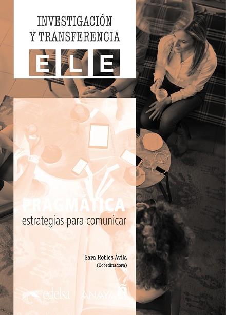 Pragmática: Estrategias para comunicar | 9788469887271 | Robles Ávila, Sara / Gutiérrez Ordóñez, Salvador / Moreno García, Concepción / Pinilla Gómez, Raquel | Librería Castillón - Comprar libros online Aragón, Barbastro