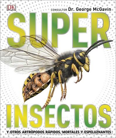 Superinsectos (Súper) | 9780241414507 | DK | Librería Castillón - Comprar libros online Aragón, Barbastro