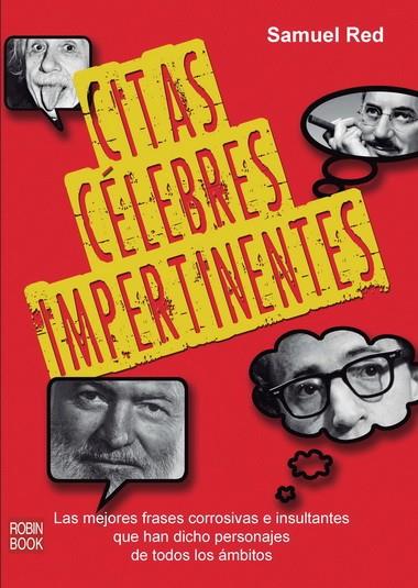 CITAS CELEBRES IMPERTINENTES | 9788499173061 | RED, SAMUEL | Librería Castillón - Comprar libros online Aragón, Barbastro