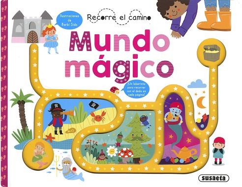 Mundo mágico | 9788467782660 | Ediciones, Susaeta | Librería Castillón - Comprar libros online Aragón, Barbastro