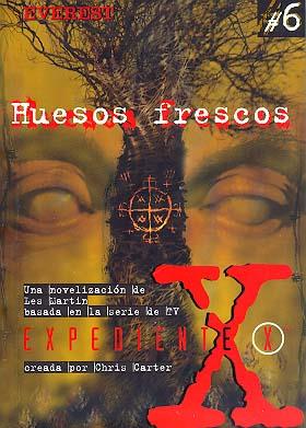 HUESOS FRESCOS (EXPEDIENTE X) | 9788424130138 | MARTIN, LES | Librería Castillón - Comprar libros online Aragón, Barbastro