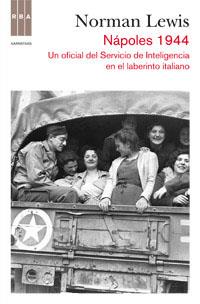 Napoles 1944 | 9788490062739 | LEWIS, NORMAN | Librería Castillón - Comprar libros online Aragón, Barbastro